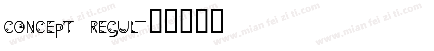 concept regul字体转换